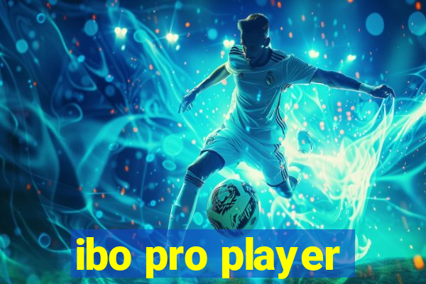 ibo pro player